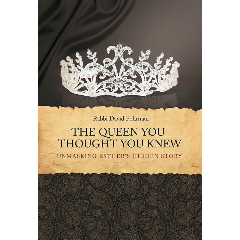 The Queen You Thought You Knew By David Fohrman